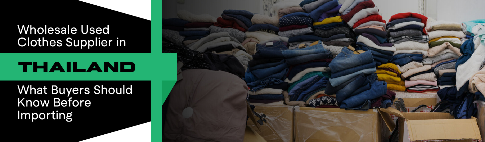 Wholesale Used Clothes Supplier in Thailand