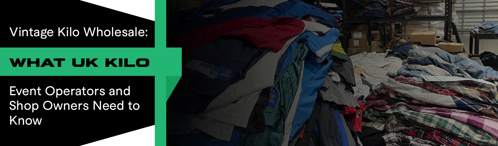 Vintage Kilo Wholesale UK